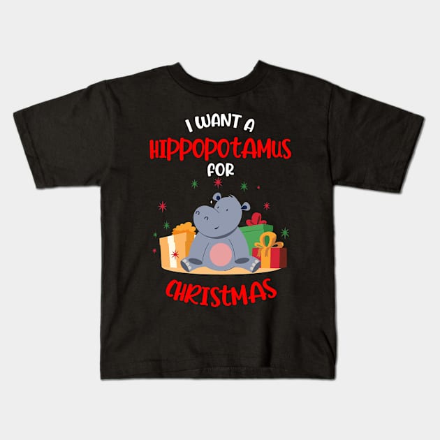 I want a Hippopotamus for Christmas Xmas Hippo Kids T-Shirt by Peco-Designs